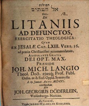 Tefillôt el ham-mētîm sive De Litaniis Ad Defunctos Exercitatio Theologica