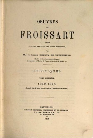Oeuvres de Froissart, [1,]4. Chroniques : 1342 - 1346