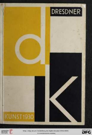 Ausstellung Dresdner Kunst 1930 : 6. Juni - 30. Sept., Brühlsche Terasse Dresden