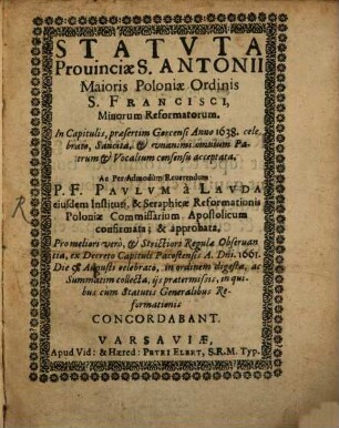 Statuta provinciae S. Antonii Maioris Poloniae ordinis S. Francisci