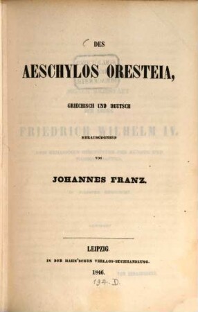 Des Aeschylos Oresteia Griechisch und Deutsch
