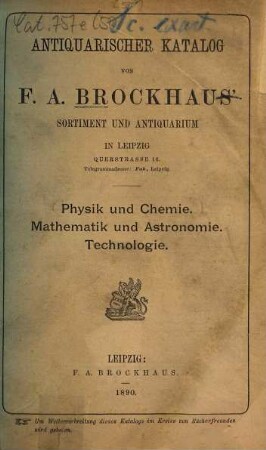 Antiquarischer Katalog von F. A. Brockhaus' Sortiment und Antiquarium in Leipzig. [50.] 1890