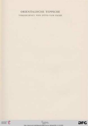 Orientalische Teppiche, verzeichnet von Falke (Nr. 408-424)
