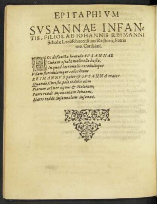 Epitaphium Susannae Infantis, Filiolae Iohannis Reimanni ...