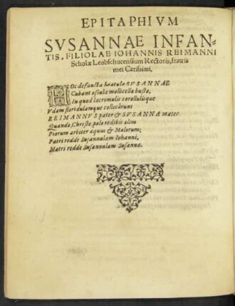 Epitaphium Susannae Infantis, Filiolae Iohannis Reimanni ...