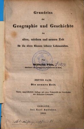 Grundriss der Geographie und Geschichte der alten, mittlern und neuern Zeit : für die oberen Klassen höherer Lehranstalten, 3.. Die neuere Zeit