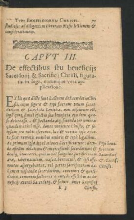 Caput III. De effectibus seu beneficiis Sacerdotii & Sacrificii Christi, figuratis in lege, eorumque vera applicatione.