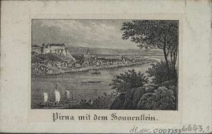 Ansicht von Pirna, Litho, um 1840? : Pirna mit dem Sonnenstein. - [S.l.] , [um 1840?]. - 1 Kunstbl. : Lith. ; 7 x 5 cm