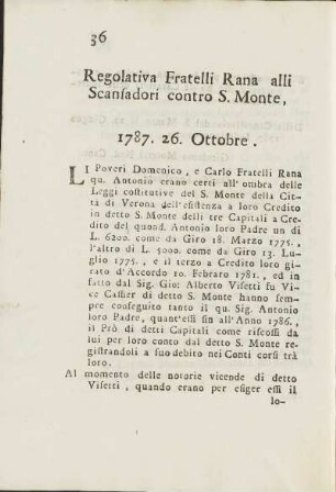 Regolativa Fratelli Rana alli Scansadori contro S. Monte, 1787. 26. Ottobre.