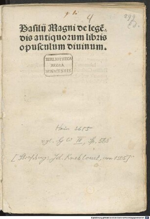 Basilij Magni de lege[n]dis antiquorum libris opusculum diuinum