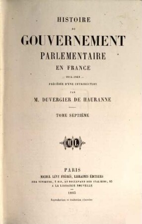 Histoire du gouvernement parlementaire en France : 1814 - 1848, 7