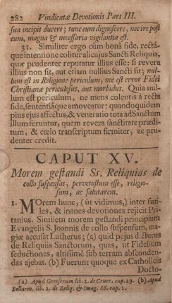 Caput XV. Morem gestandi Ss. Reliquias de collo suspensas, pervetustum esse, religiosum ac salutarem.