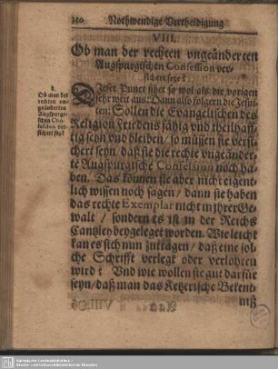 VIII. Ob man der rechten ungeänderten Augspurgischen Confession versichert seye?