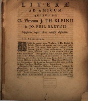 Litterae ad amicum, quibus de cl. virorum I. Th. Kleinii et I. Ph. Breynii opusculis ... disseritur