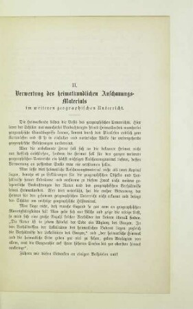 II. Verwertung des heimatkundlichen Anschauungs-Materials im weiteren geographischen Unterricht