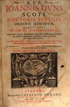 R.P.F. Joannis Duns Scoti, Doctoris Subtilis, Ordinis Minorum, Quaestiones In Lib. III. Sententiarum, 1