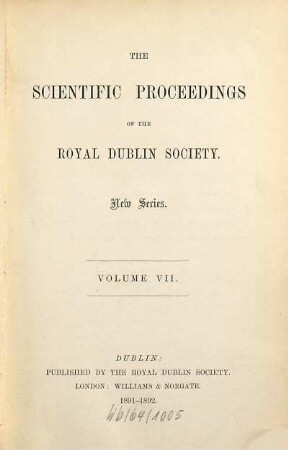 The scientific proceedings of the Royal Dublin Society, 7. 1891/92