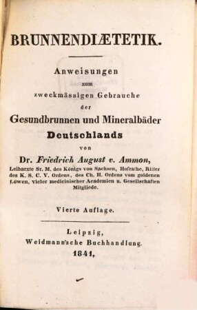 Brunnendiætetik : Anweisungen zum zweckmäßigen Gebrauche der Gesundbrunnen und Mineralbäder Deutschlands