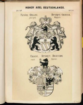 Taf. 247. Fürsten Orsini, Herzöge v. Gravina. jetziges Wappen. - Ursini, Herzog v. Bracciani nach Spener.