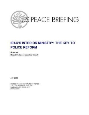 Iraq's interior ministry : the key to police reform