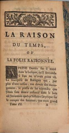 La Raison Du Temps, Ou La Folie Raisonnée, 2