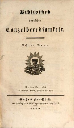 Bibliothek deutscher Canzelberedsamkeit. 8. 1829