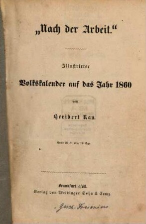 "Nach der Arbeit" : Illustrirter Volkskalender auf das Jahr. 1860