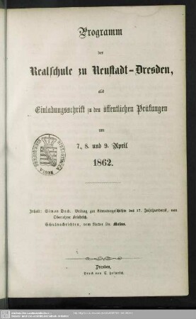 1861/62: Programm der Realschule zu Neustadt-Dresden : als Einladungsschrift zu den öffentlichen Prüfungen am ..
