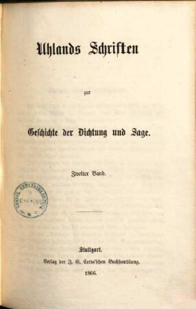 Uhlands Schriften zur Geschichte der Dichtung und Sage, 2