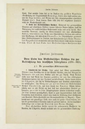 Zweiter Zeitraum. Vom Ende des Weströmischen Reiches bis zur Aufrichtung des deutschen Königtums (476 - 919)