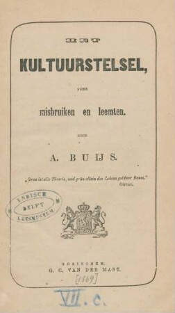 Het kultuurstelsel, zijne misbruiken en leemten