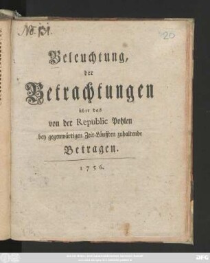 Beleuchtung, der Betrachtungen über das von der Republic Pohlen bey gegenwärtigen Zeit-Läufften zuhaltende Betragen