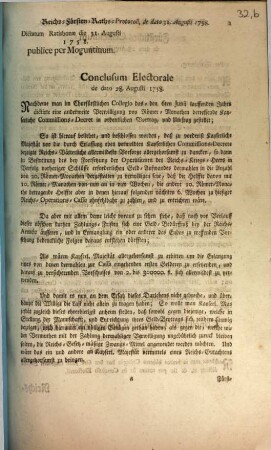 Reichs-Fürsten-Raths-Protocoll, de dato 31. Augusti 1758. : Dictatum Ratisbonae die 31. Augusti 1758. publice per Moguntinum. Conclusum Electorale de dato 28. Augusti 1758.
