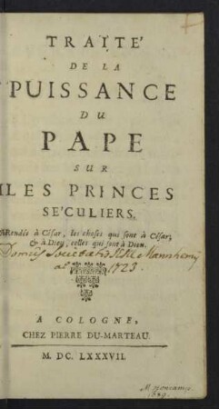 Traité De La Puissance Du Pape Sur Les Princes Séculiers