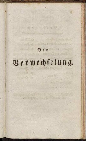 Die Verwechselung.