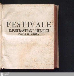 R. P. Sebastiani Henrici Penzingeri, Consistorialis Passaviensis, Decani, & Parochi in Trauttmanstorff ad Laitam Bonus Ordo Triplicis Formatæ Concionis Moralis In Omnia Festa Sanctorum In Amplissima Diœcesi Passaviensi celebria per totum Annum : In Exordio Thema assumptum, SS. Patrum nervosis verbis, ac Dictis, ut inconcussis Veritatis columnis fulcitur; In Confirmatione Conceptus elegantissimi adferuntur; Epilogus, aut Sacræ Scripturæ, aut alicujus S. Patris sententiâ concluditur. In Fine accessêre Encomia B. Mariæ Virginis Discursibus quadraginta quatuor constantia : In bonum usum eorum vel maximè, qui copiâ librorum carent, vel multa legendi otium non habent. Cum Indice locupletissimo Thematum rerumque memorabilium