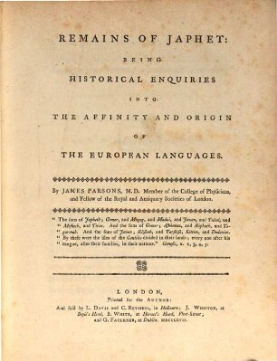 Remains of Japhet: Being historical Enquisies into the affinity and origin of the European Languages