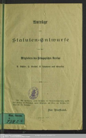 Anträge zum Statuten-Entwurfe von den Mitgliedern des Pädagogischen Vereins