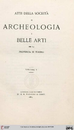 5: Atti della Società di Archeologia e Belle Arti per la Provincia di Torino