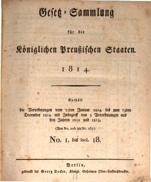 Gesetzsammlung für die Königlich-Preußischen Staaten : enth. d. Verordnungen vom ... 1814, 1814