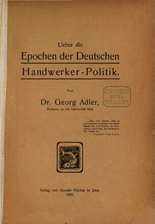 Über die Epochen der Deutschen Handwerker-Politik