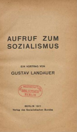 Aufruf zum Sozialismus : ein Vortrag