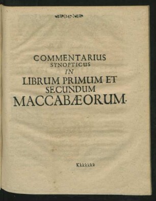 Commentarius Synopticus In Librum Primum Et Secundum Maccabaeorum.