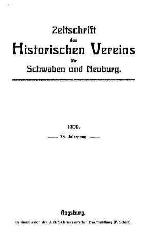 Zeitschrift des Historischen Vereins für Schwaben und Neuburg. 35. 1909
