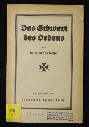 Das Schwert des [Jungdeutschen] Ordens