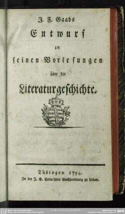 J. F. Gaabs Entwurf zu seinen Vorlesungen über die Literaturgeschichte