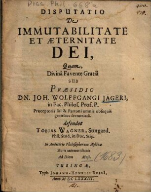 Disputatio De Immutabilitate Et Aeternitate Dei