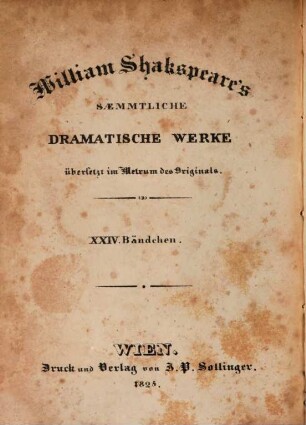 William Shakspeare's sämmtliche dramatische Werke : übersetzt im Metrum des Originals. 24, Timon von Athen