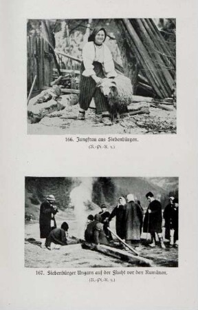 166. Jungfrau aus Siebenbürgen. 167. Siebenbürger Ungarn auf der Flucht vor den Rumänen.