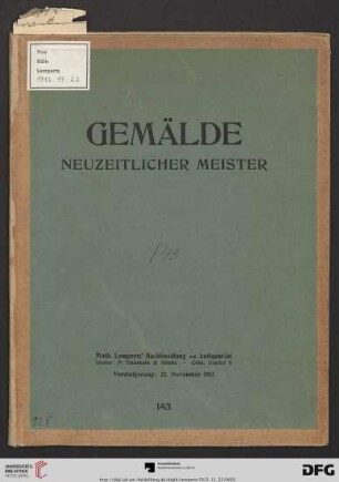 Nr. 143: Math. Lempertz'sche Kunstversteigerung: Katalog einer Sammlung von Gemälden neuzeitlicher Meister : Versteigerung zu Cöln, Freitag den 22. November 1912